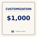 Trophy Mint Customization — SGD $1,000
